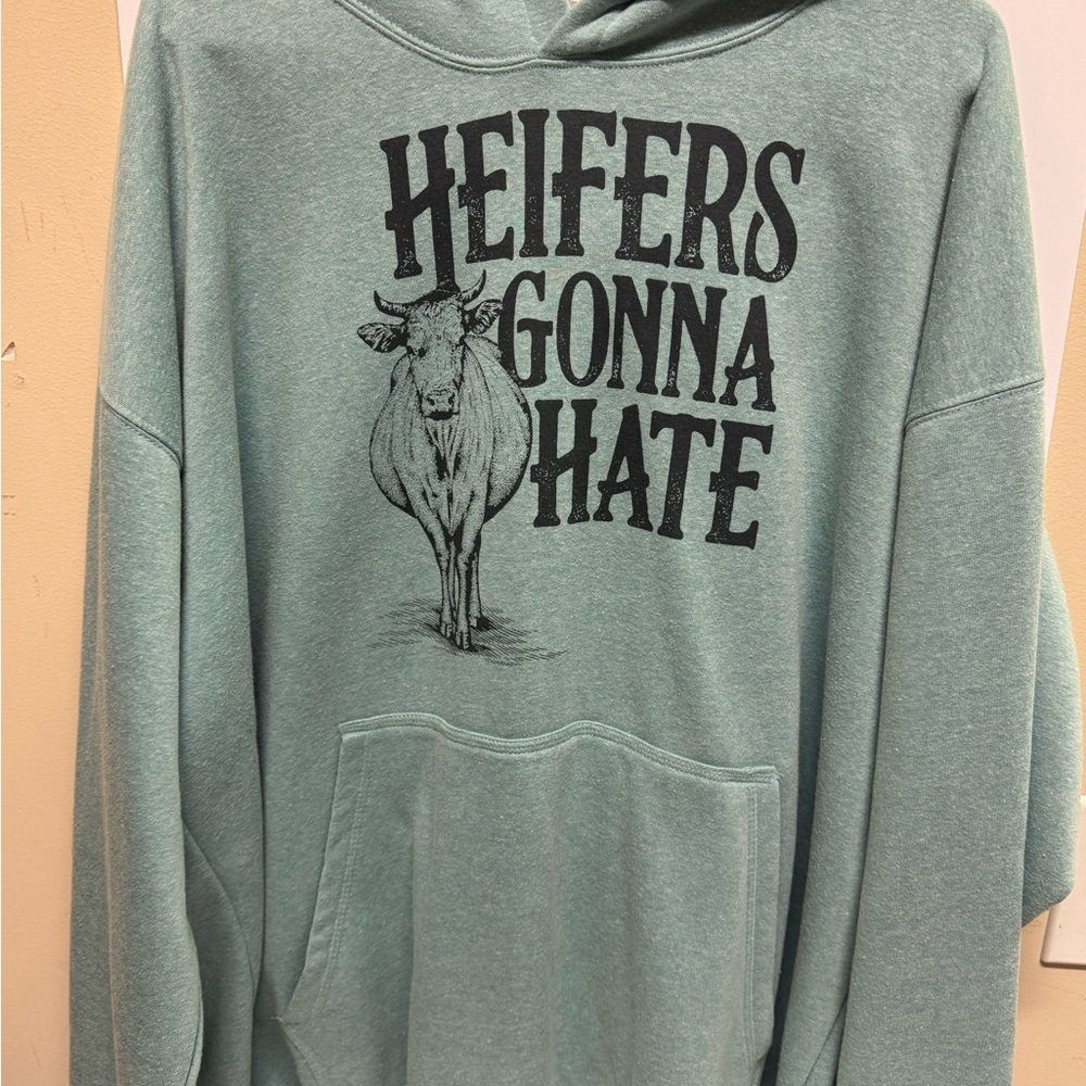 Heifers Gonna Hate Graphic Hoodie